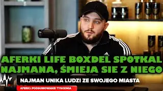 AFERKI LIFE BOXDEL O SPOTKANIU Z NAJMANEM W CZESTOCHOWIE I O TYM ŻE SIĘ Z NIEGO ŚMIEJĄ