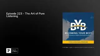 Episode 223 - The Art of Pure Listening