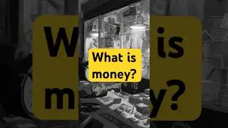 WHAT IS MONEY? #financialliteracy#financialplanning #moneytalk #wealthbuilding #investing #inflation