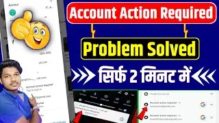 Account action required kaise thik kare 2024 || Account action required problem kyu aa raha hai