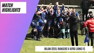 Eventful Sunday League Cup Final ! | Irlam Steel Rangers v Afro Lions FC | Match Highlights