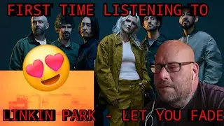 Linkin Park - Let You Fade Reaction 😍
