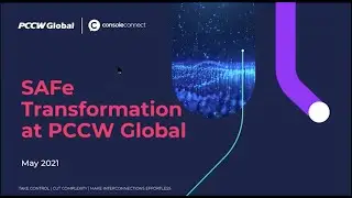SAFe Transformation at PCCW Global