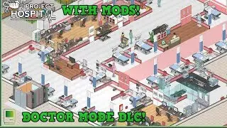 Let&rsquo;s Play Project Hospital - Doctor Mode - Operating Theater 🔪