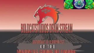 Boldcat Studios DrawStream! E144 via the Madness  (pre-recorded)