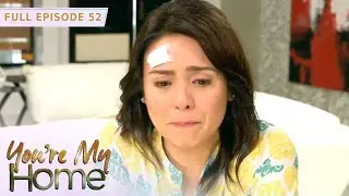 Full Episode 52 | You're My Home with English Subtitles