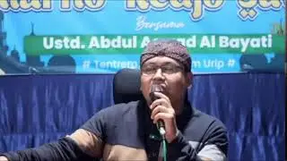 Tentrem Ati Tentrem Urip | Ustad Abul Aswad Al Bayaty