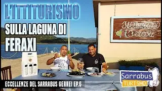 L'Ittiturismo sulla laguna di Feraxi