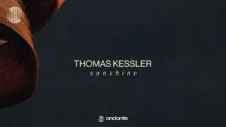 Thomas Kessler | Sunshine