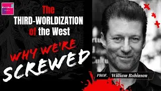 Capitalism is Killing Off Surplus Humanity | Prof. William Robinson