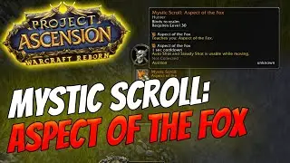 How to get Mystic Enchant: Aspect of the Fox | Hunter [Warcraft Reborn | Ascension Bronzebeard]