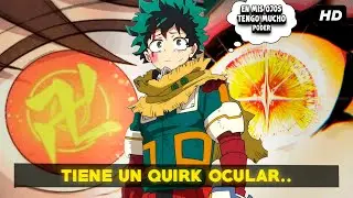 QHPS Izuku Despertaba El Quirk Ocular Mas Poderoso?