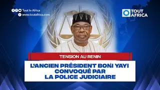 Tension au Benin : L&rsquo;ancien pr&eacute;sident Boni Yayi convoqu&eacute; par la police judiciaire
