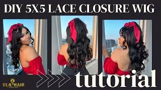 🙌DIY Silky Soft Closure Wig Tutorial! 5x5 HD Lace w/Body Wave Hair | Halfuphalfdown Ft.#ulahair