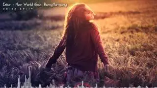 Extan - New World (feat. RomyHarmony)