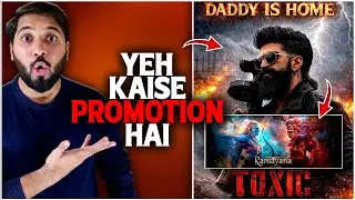 Toxic Shocking Promotion Loading | Toxic X Ramayana Connected | Toxic vs Dhurandhar 2 | Toxic Yash