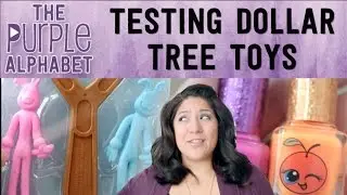 DOLLAR TREE TOY TEST March & Giveaway Winner