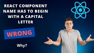 In React, You Don't Need To Start Component Name With A Capital First Letter