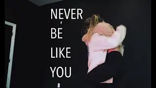 NEVER BE LIKE YOU - Kristin Farina / Max Thompson Choreography