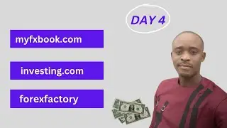 DAY 4   || myfxbook.com || Investing.com || Forex Factory ||