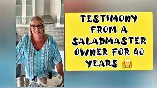 TESTIMONY FROM A 40 YEARS OWNER OF SALADMASTER | #shortfire | #saladmaster | #wechangelives