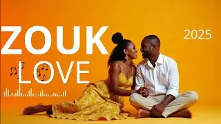 Best of Zouk Love 2025 | 2 Hours Caribbean Romantic Mix - African Day Dreams 🔥💕🌴