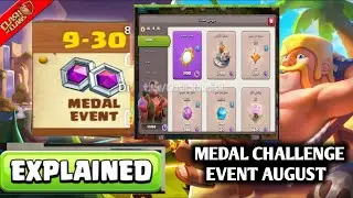 Clash of Clans August Medal Event Explained | Rewards,Temporary Troop,Epic Equipment etc🔥