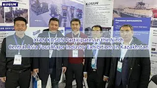 Central Asia Four Major Industry Exhibitions | KOSUN Solid Control Equipment |  Manufacturer