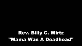 Mama Was A Deadhead