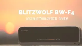 BlitzWolf BW-F4 Review - Best Cheap and LOUD Wireless Speaker