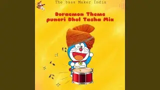 Doraemon Theme Puneri Dhol Tasha Mix