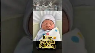 How to Paint Realistic Baby Portraits