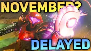 Why Metroid Prime 4 Got Pushed to November (or Later)