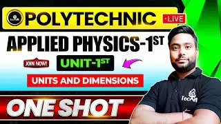 📚Units & Dimensions | ONE SHOT REVISION with Numericals🔥Applied Physics Unit 1 Explained with Tricks