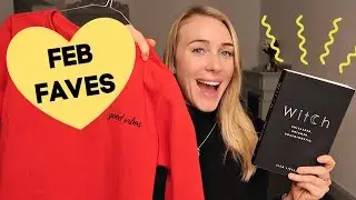FEBRUARY FAVORITES!