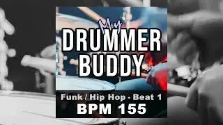 BPM 155 - Funk, Hip Hop - Drum Beat 1 | Backing Tracks