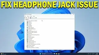 How To Fix Headphone Jack Not Working on Windows 11 Laptop - Quick Fix