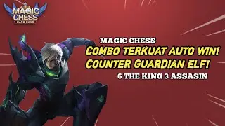 COMBO MAGIC CHESS TERKUAT! COUNTER GUARDIAN & ELF! 100% AUTO WIN! | Mobile Legends : Bang Bang