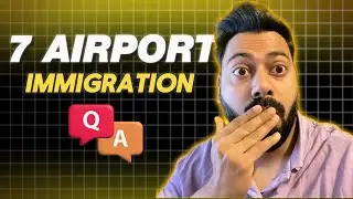 7 International Airport Immigration Questions & Answers 🌍✈️