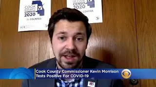 Cook County Commissioner Kevin Morrison Tests Positive For COVID-19
