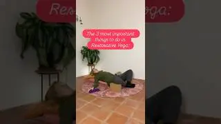 The 3 most important things to do in Restorative Yoga&rsquo;s