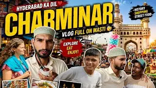 I'M Exploring CHARMINAR for the FIRST TIME! 🤯