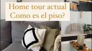 HOME TOUR 🏠 del AHORA 😅