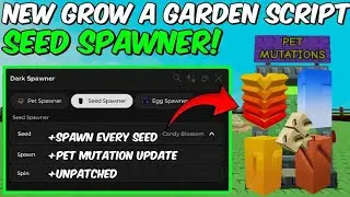 Grow a Garden Script GUI | AUTO EVENT INFINITE SEED EGG PET SPAWNER *NO KEY*