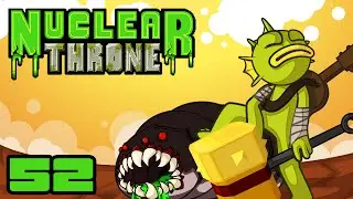 Almost - Let's Play Nuclear Throne - Part 52