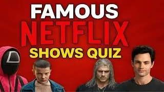 Famous Netflix Shows Quiz | Guess the Show Challenge 🎬 | Netflix Trivia 2025