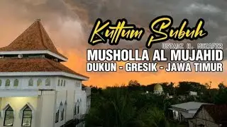 TIDAK PERLU BERSUARA KERAS KETIKA BERDZIKIR KEPADA DZAT YANG MAHA MENDENGAR || KULTUM SUBUH