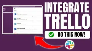 How to Integrate Trello with Slack: Easy Step-by-Step Guide