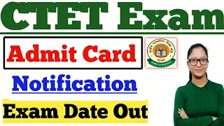 CTET Admit Card 2021 | CTET Notification 2021 Latest News | CTET Admit Card Release  | CTET 2021 |