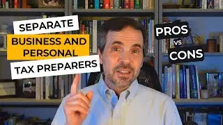 Pros and Cons of Having Separate Business and Personal Tax Preparers